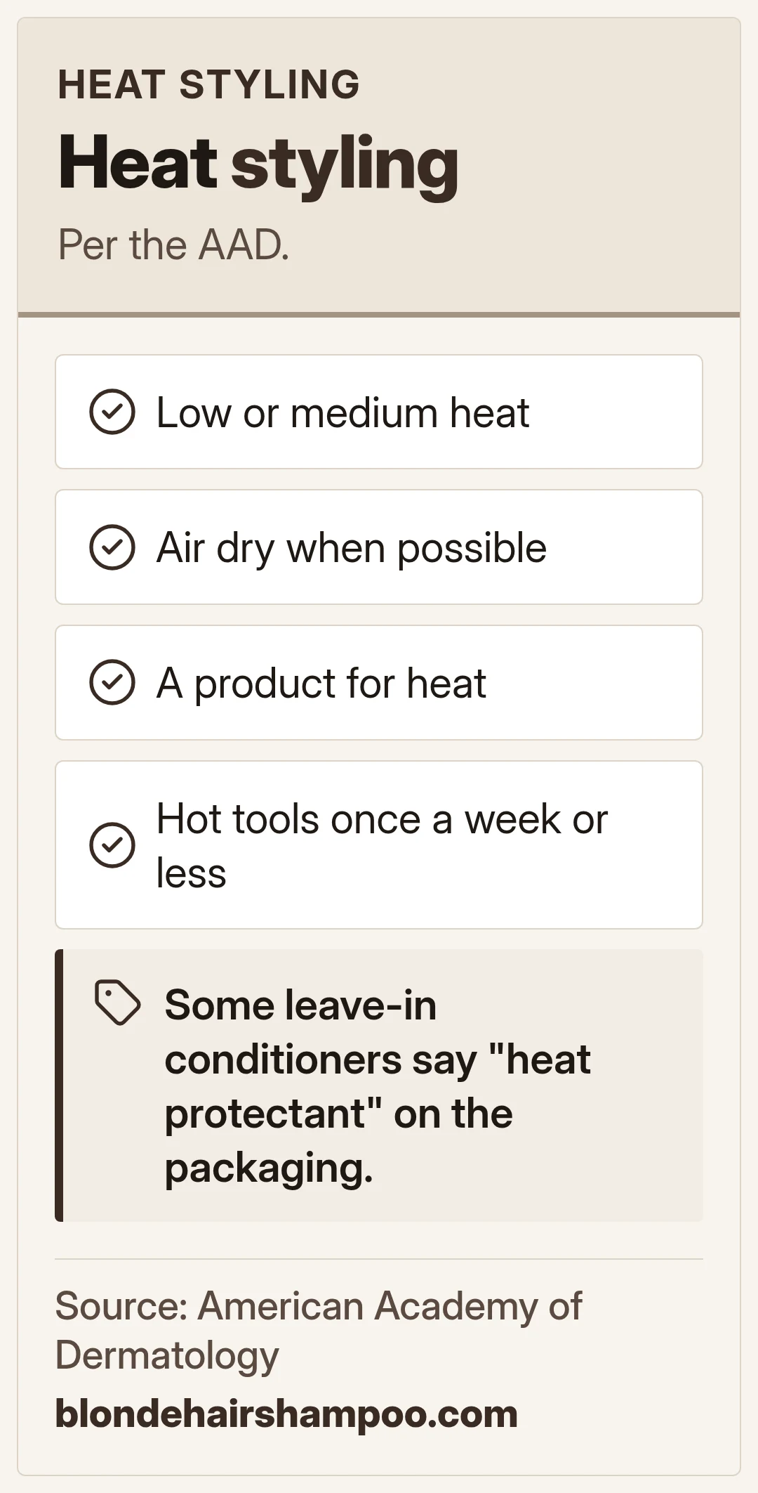 Heat styling. Per the AAD.